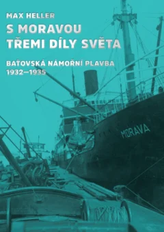 S Moravou třemi díly světa