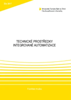 Technické prostředky integrované automatizace