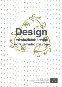 Design ve službách trvale udržitelného rozvoje