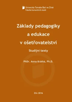 Základy pedagogiky a edukace v ošetřovatelství