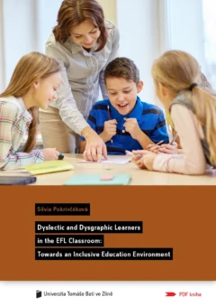 Dyslectic and dysgraphic learners in the EFL classroom