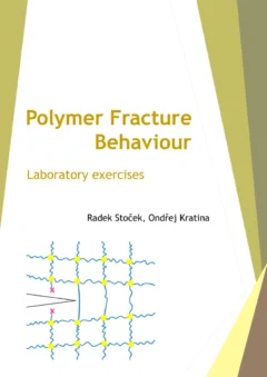 Polymer fracture behaviour